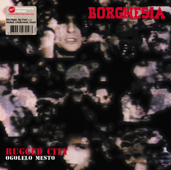 BORGHESIA - Ogolelo Mesto LP