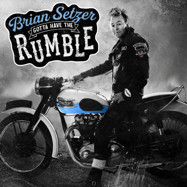BRIAN SETZER - Gotta Have The Rumble LP