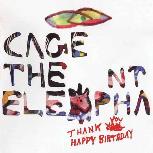CAGE THE ELEPHANT - Thank You Happy Birthday CD
