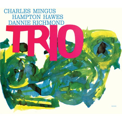 Charles Mingus With Hampton Hawes & Dannie Richmond – Mingus Three 2LP