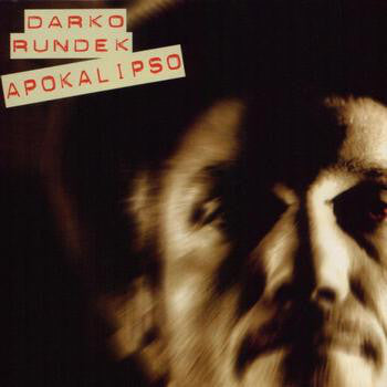 DARKO RUNDEK - APOCALYPSO 2XLP (Transparent Vinyl)