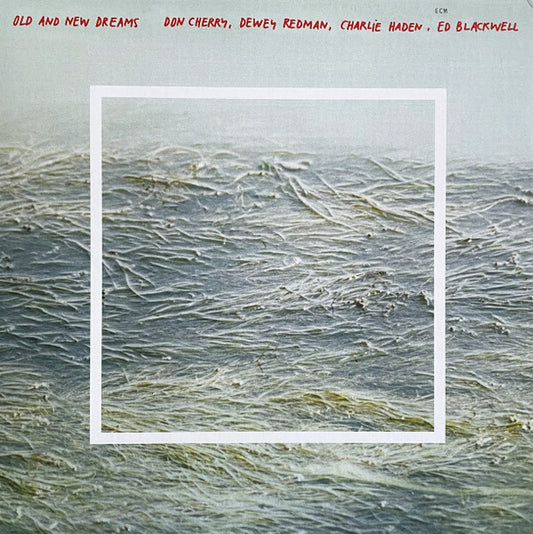 DON CHERRY (OLD AND NEW DREAMS) - Old And New Dreams LP