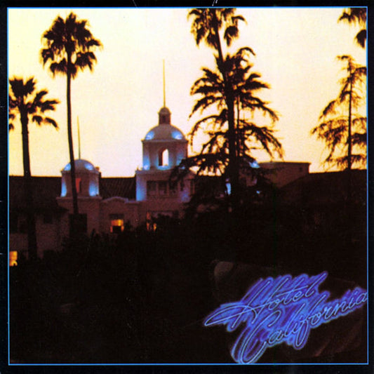 EAGLES - Hotel California LP