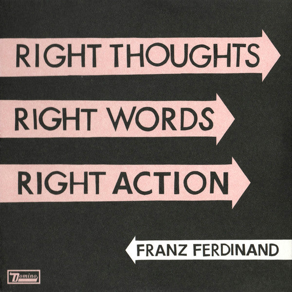 FRANZ FERDINAND - Right Thoughts, Right Words, Right Action 2CD
