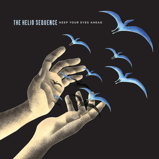 THE HELIO SEQUENCE - Keep Your Eyes Ahead 2LP