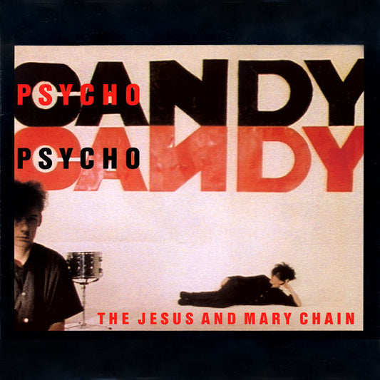 THE JESUS AND MARY CHAIN - Psychocandy LP (Red & White)