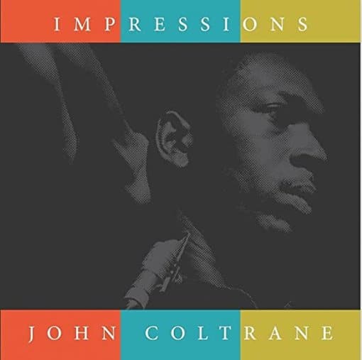 JOHN COLTRANE - Impressions LP