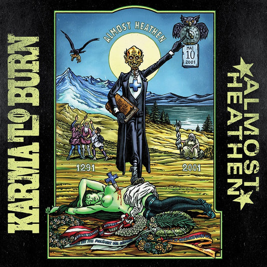 KARMA TO BURN - Almost Heathen LP