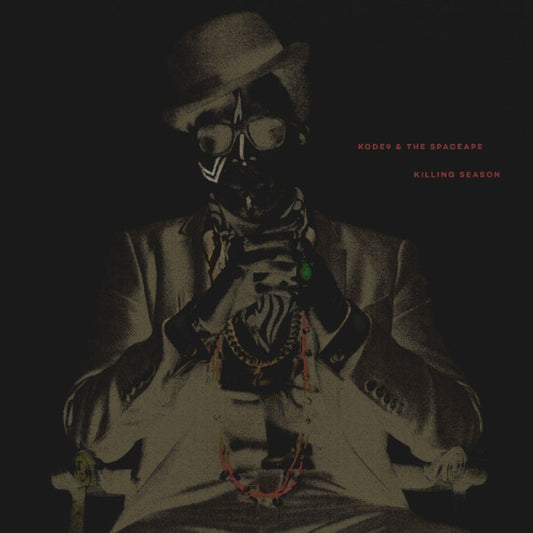 KODE9 & THE SPACEAPE - Killing Season EP