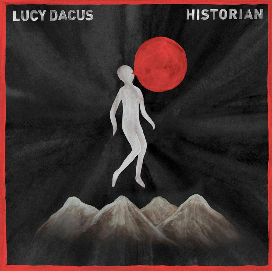 LUCY DACUS - Historian LP