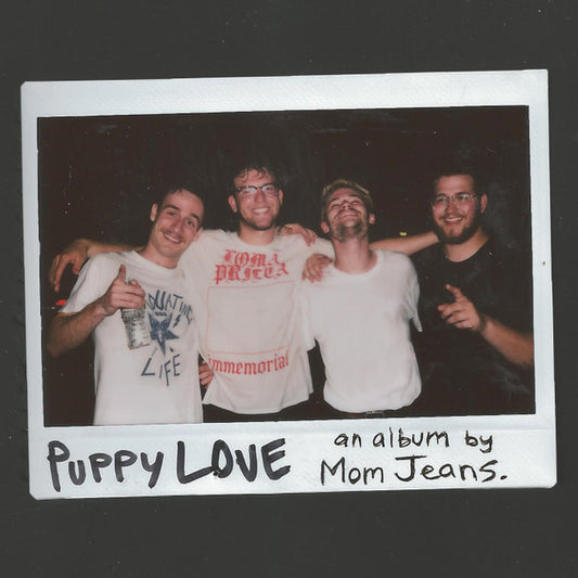 MOM JEANS. - Puppy Love LP