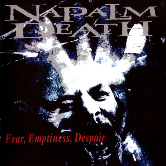 NAPALM DEATH - Fear, Emptiness, Despair CD