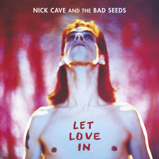 NICK CAVE & THE BAD SEEDS - Let Love In LP