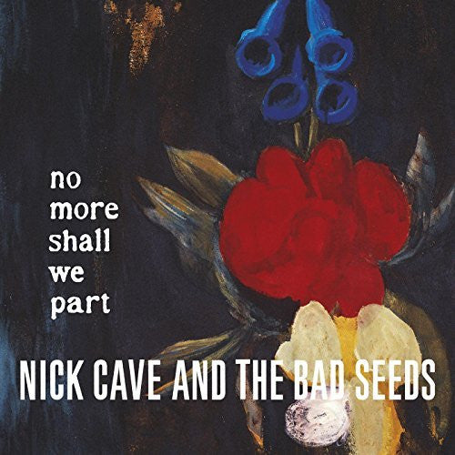 NICK CAVE & THE BAD SEEDS - No More Shall We Part 2LP