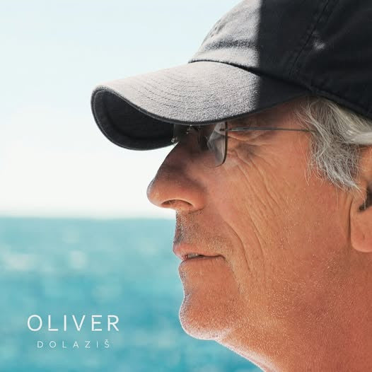 OLIVER DRAGOJEVIĆ - Dolaziš LP