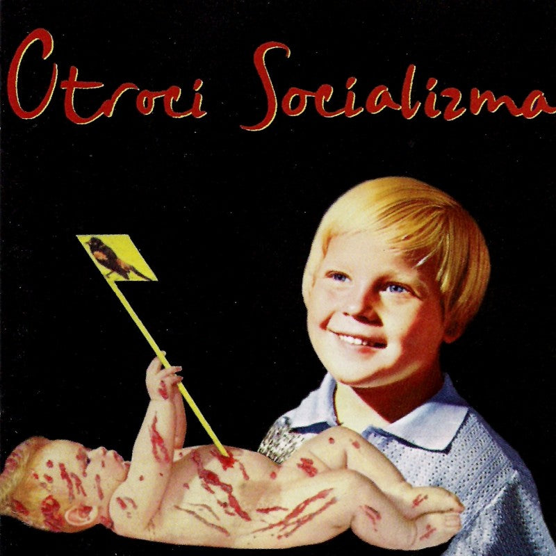 OTROCI SOCIALIZMA - Otroci socializma LP