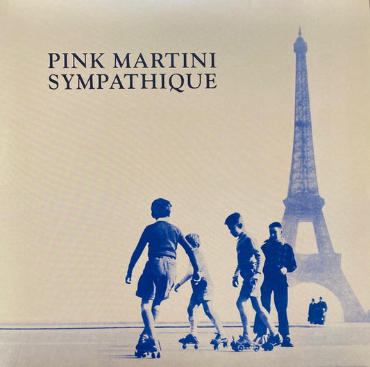 PINK MARTINI - Sympathique LP