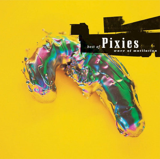 PIXIES - Wave Of Mutilation - Best Of 2LP