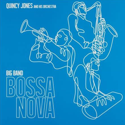 QUINCY JONES AND HIS ORCHESTRA - Big Band Bossa Nova LP