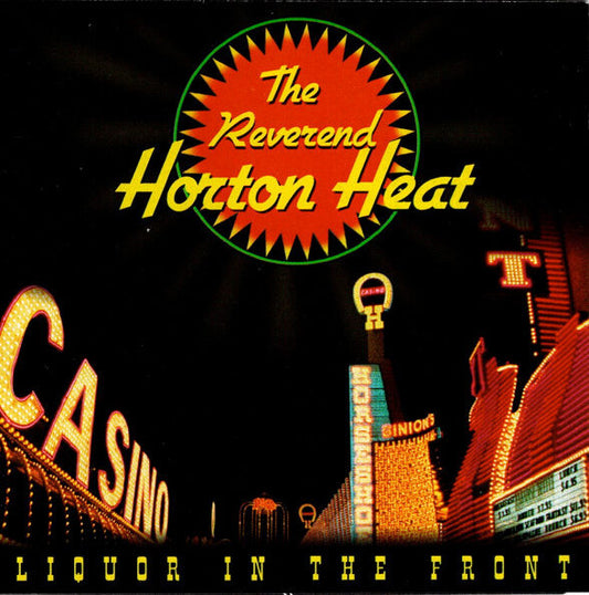 THE REVEREND HORTON HEAT - Liquor In The Front LP