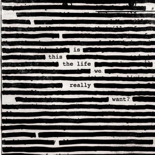 ROGER WATERS - Is This The Life We Really Want? 2LP