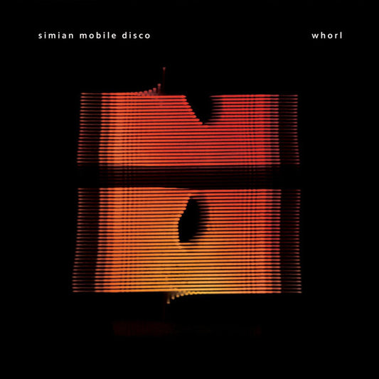 SIMIAN MOBILE DISCO - Whorl 2LP+CD