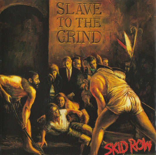 SKID ROW - SLAVE TO THE GRIND CD