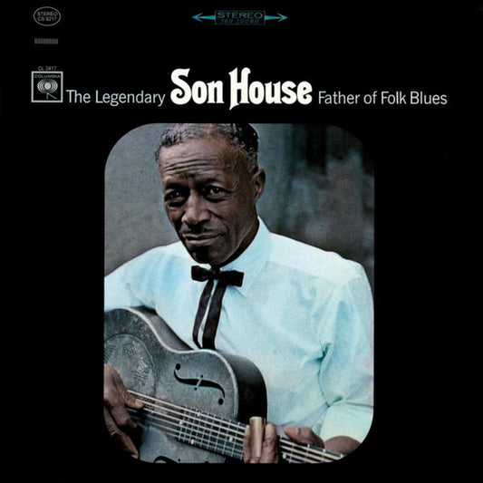 SON HOUSE - Father Of Folk Blues LP