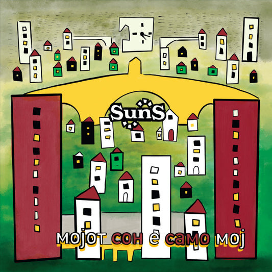 SUNS – Мојот Сон Е Само Мој 2LP