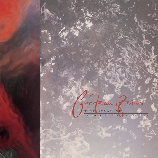COCTEAU TWINS - Tiny Dynamine/Echoes In A Shallow Bay LP