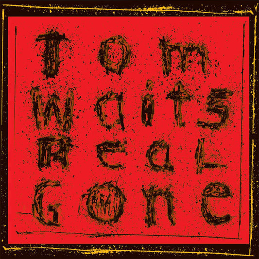 TOM WAITS - Real Gone CD