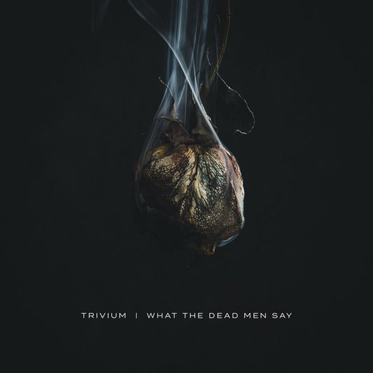 TRIVIUM - WHAT THE DEAD MEN SAY LP