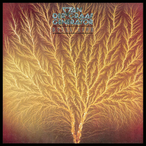 VAN DER GRAAF GENERATOR - Still Life  LP