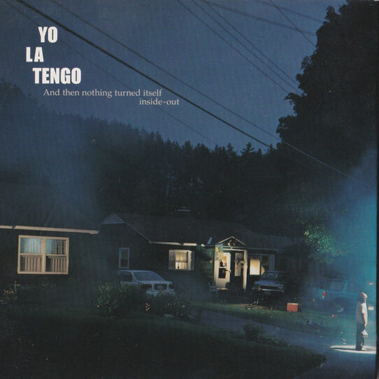YO LA TENGO - And Then Nothing Turned Itself Inside-Out CD