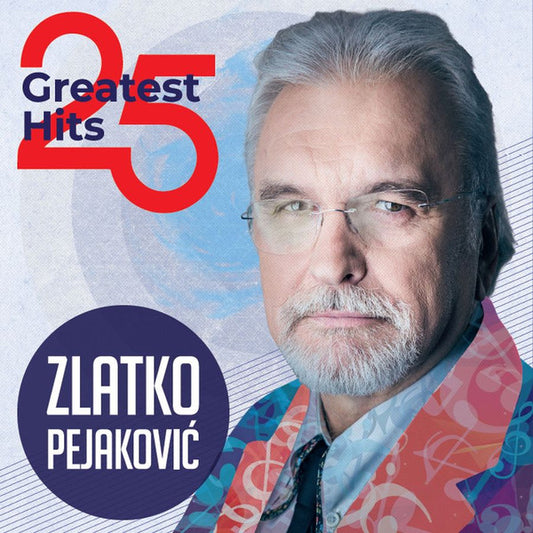 ZLATKO PEJAKOVIĆ - 25 Greatest Hits 2LP